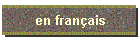 en fran�ais
